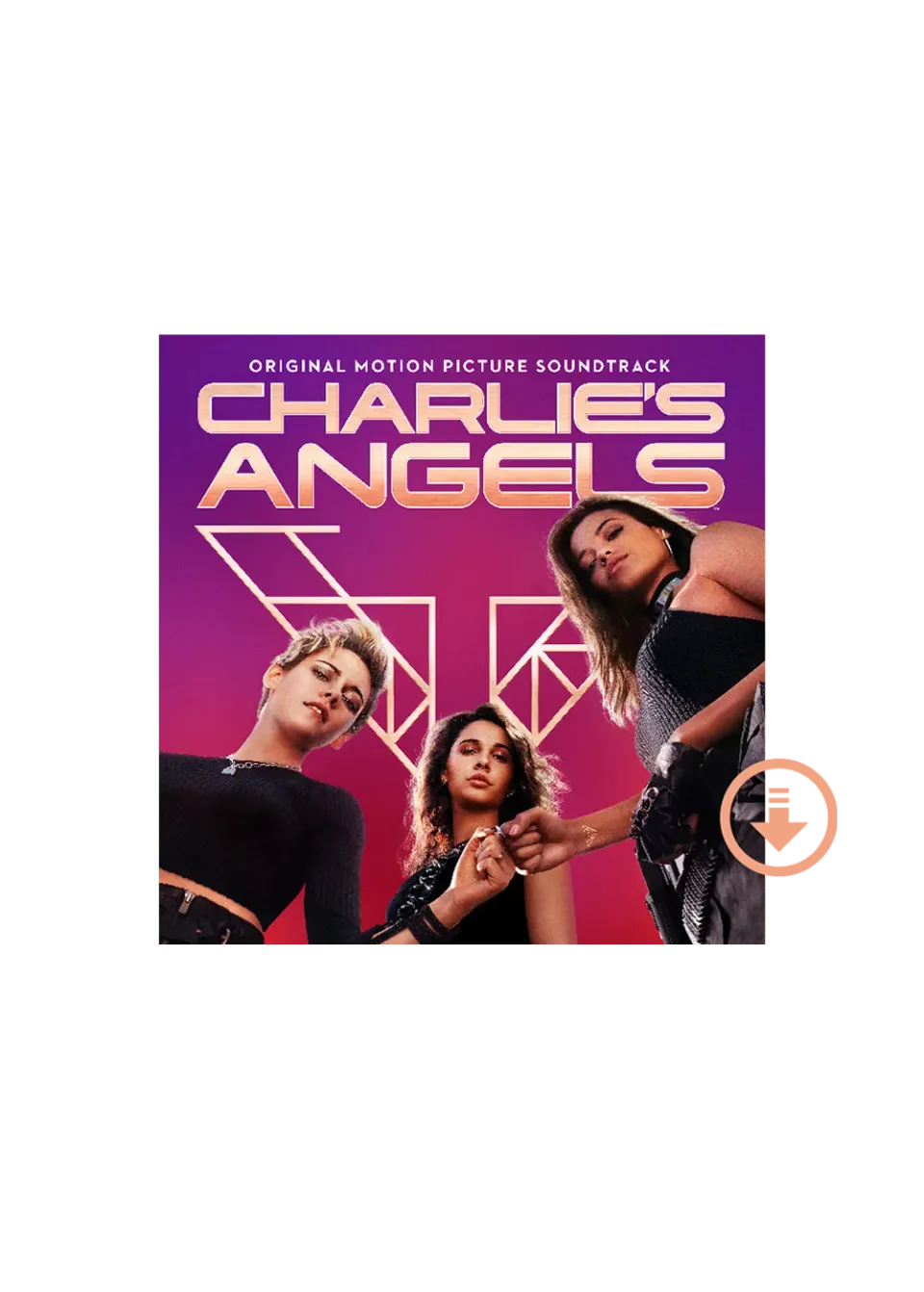 Ariana Grande Charlie's Angels Soundtrack Download