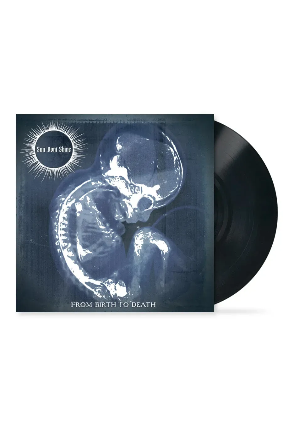 Sun Dont Shine From Birth To Death Vinyl LP Metal